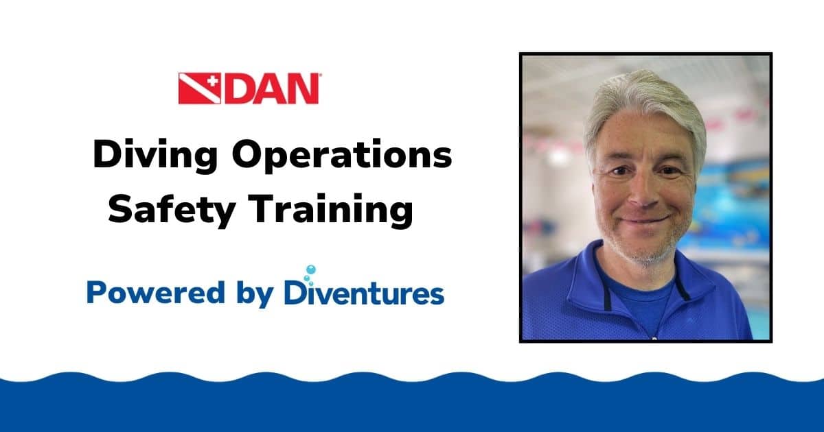 DAN Diving Operations Safety Training, powered by Diventures